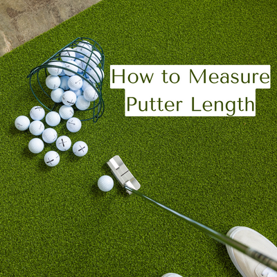 How to Measure Putter Length