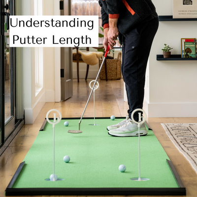 Understanding Putter Length